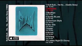 Download lagu ALBUM 1 Slank  [Suit.. Suit.. He.. He.. He..] Slank Album Stream mp3