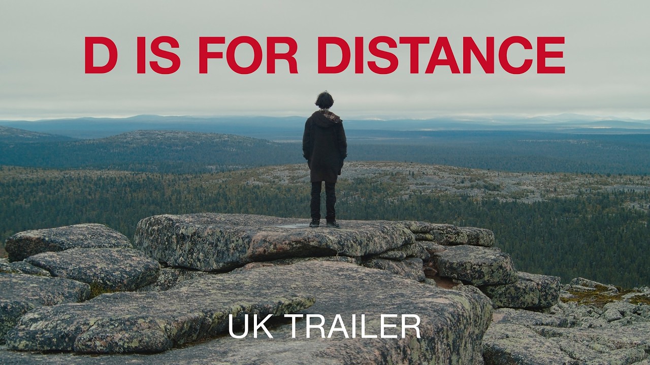 Miniature de la vidéo Trailer du film D Is for Distance