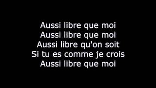 Calogero - Aussi libre que moi lyrics