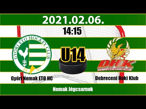 U14 213 Győri Nemak ETO HC - Debreceni Hoki Klub 20210206