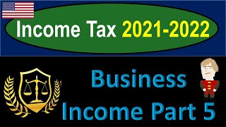 Download Lagu Business Income Part 5 6465 Income Tax Preparation u0026 Law 2021-2022 Thumbnail