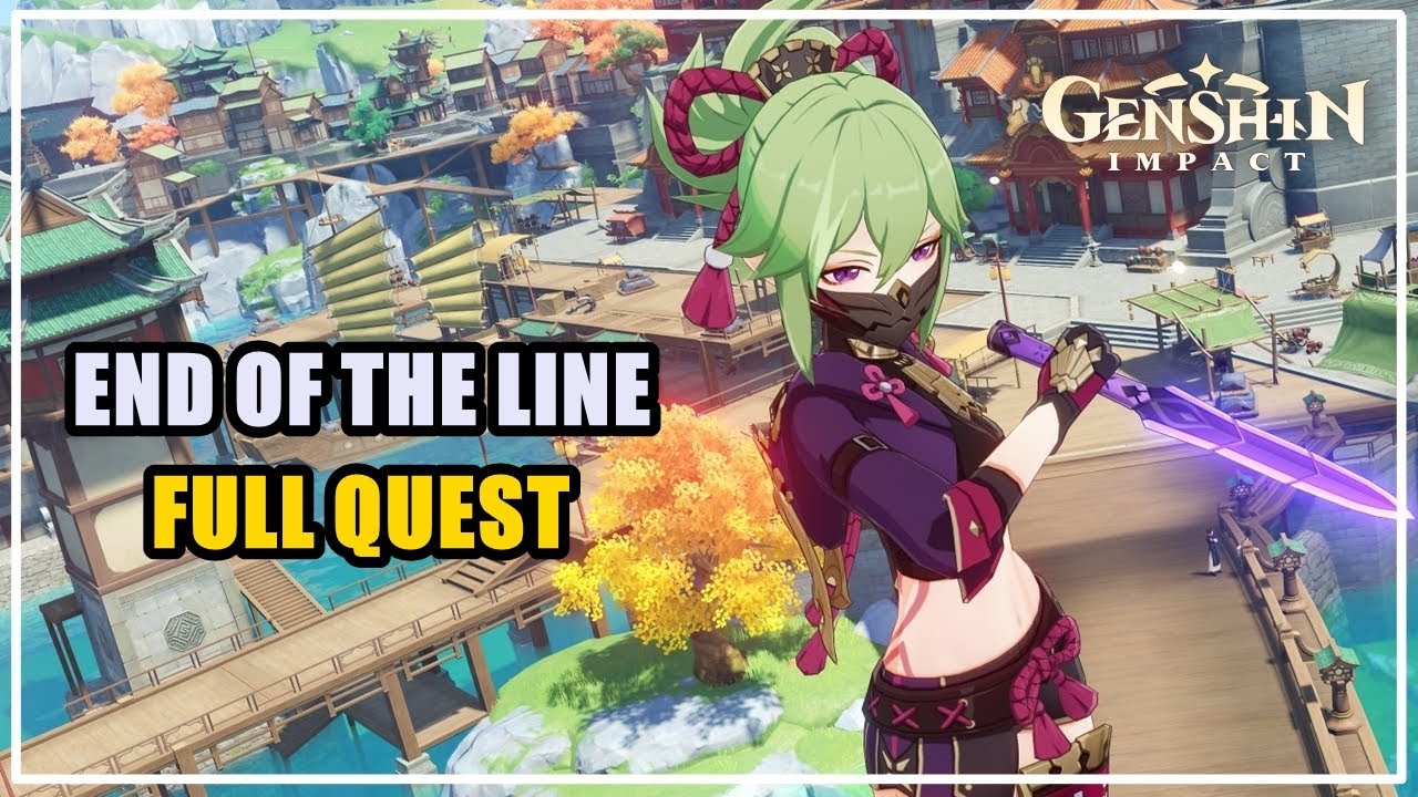 End of the Line Full Quest Genshin Impact - Hiijo