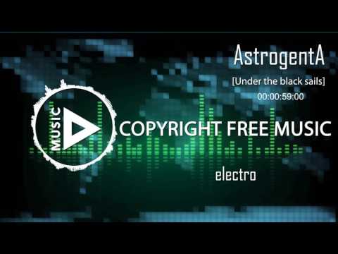 Copyright Free Music - AstrogentA - Under the Black sails