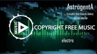 Copyright Free Music - AstrogentA - Under the Black sails