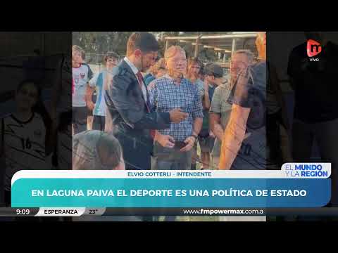 En Laguna Paiva el deporte es una política de estado | Elvio Cotterli - Intendente