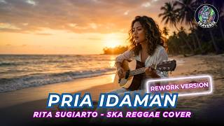 Download lagu Rita Sugiarto - Pria Idaman (Reggae & Ska Cover) - Versi Rocksteady (Reggae Santai) 🏖️🍹| SKAVERSE mp3