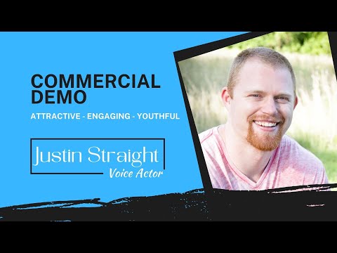 Commercial Demo Reel - Justin Straight - Voice Actor
