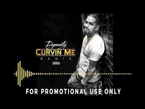 Dynasty - Unforgettable Remix "Curvin' Me"