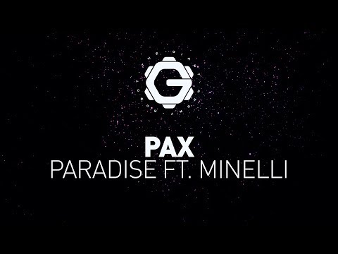 PAX - Paradise ft. Minelli [ House ]