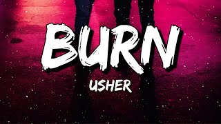 Usher - Burn (Lyrics)