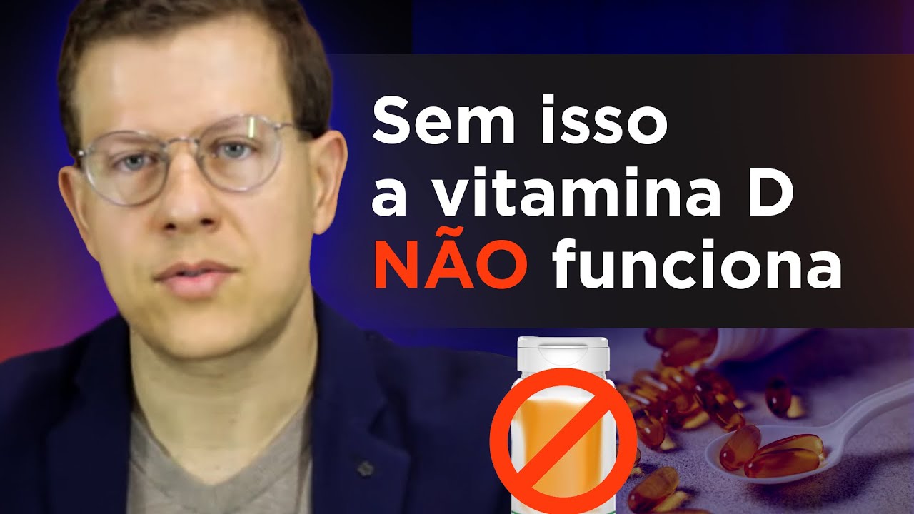 NÃO ADIANTA TOMAR VITAMINA D SEM OLHAR PRA ISSO  - Dr. Mikhael Marques