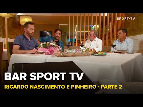 BAR SPORT TV com Ricardo Nascimento e Pinheiro - Parte 2 | SPORT TV