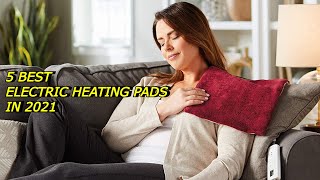 5 Best Electric Heating Pads in 2021