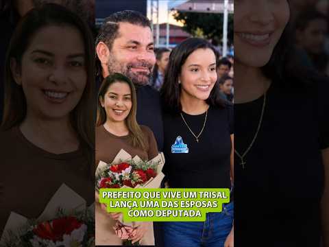 prefeito vive um trisal no Maranhão.