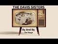By and By - The Davis Sisters