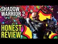 Shadow Warrior 2 Honest Review