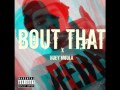 HUEY x BOUT THAT (OFFICIAL AUDIO)