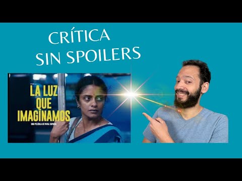 «La luz que imaginamos», un canto a la amistad femenina