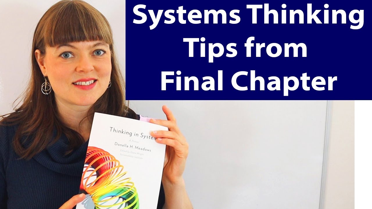 Thinking in Systems, Ch. 7: Living with Systems
