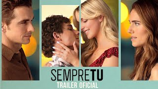 Sempre Tu | Trailer Oficial Legendado | Paramount Pictures Portugal (HD)
