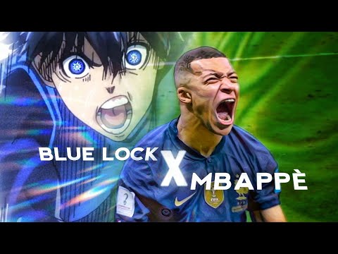 Mbappe X Blue Lock 😳?