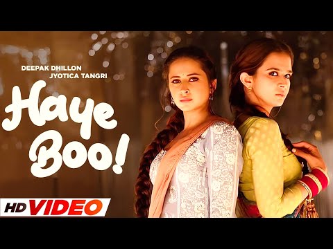 Haye Booh (HD Video) | Jyotica Tangri | Gippy Grewal | Sargun | Roopi Gill | New Punjabi Songs 2024