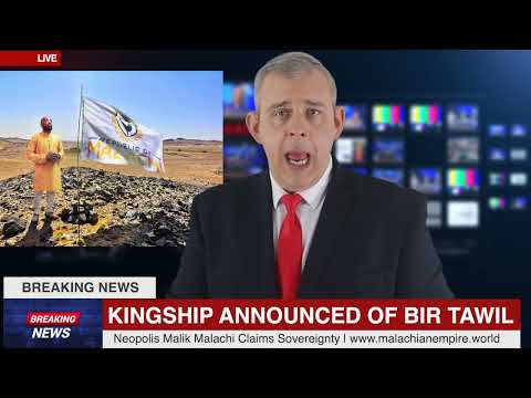 A New Reign in Bir Tawil as Chief General HailRazor Declares Sovereignty
