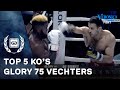 Top 5 KO's GLORY 75 vechters