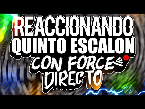 VIENDO EL QUINTO ESCALON 2017 CON FORCE(OCTAVOS - PRE TEMPORADA)