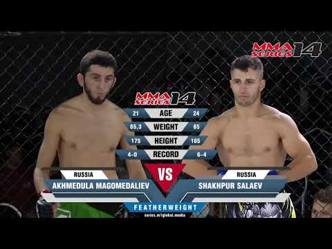 MMA Series-14 / Shakhpur Salaev (Russia) vs Akhmedula Magomedaliev (Russia)