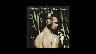 Stay Human (All the Freaky People)