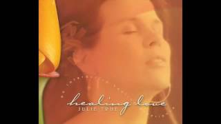 Julie True   Healing Love