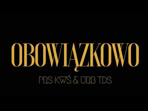 PRS KWŚ & URB TDS - OBOWIĄZKOWO
