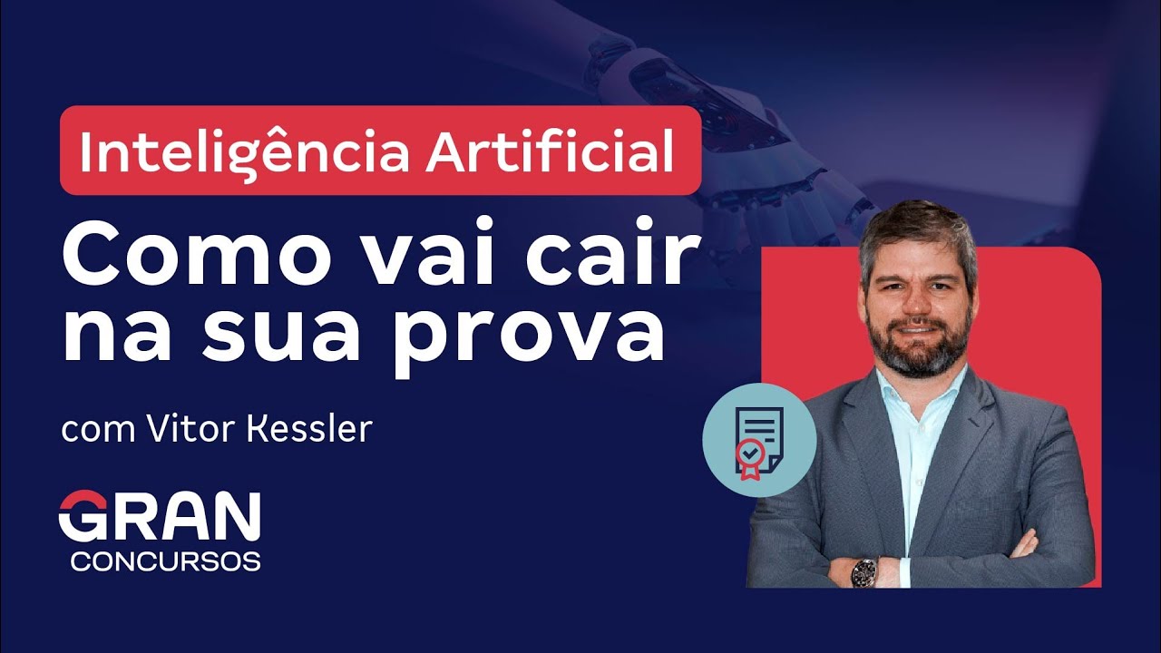 Inteligência Artificial: Como vai cair na sua prova | Vitor Kessler