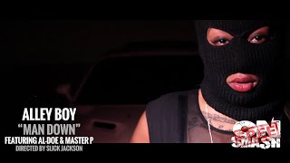 Alley Boy "Man Down" (feat. Master P & Al Doe) (Official Video)