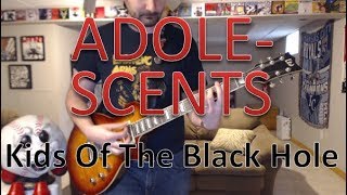 Adolescents - Kids Of The Black Hole (Guitar Tab + Cover)