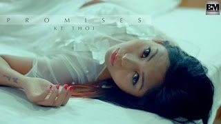 Promises - KT Thoi/ BM Production - Official Music Video Release