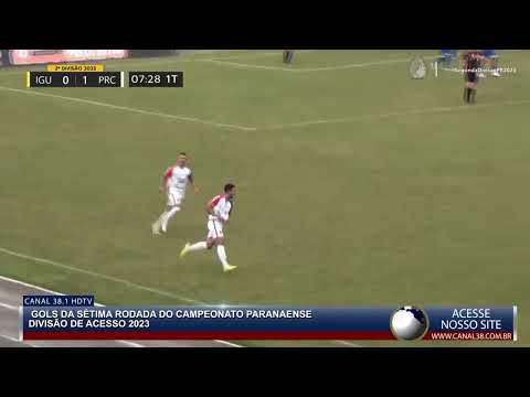 GOLS DA SÉTIMA RODADA DO CAMPEONATO PARANAENSE DA DIVISÃO DE ACESSO