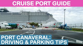 Port Canaveral Cruise Port Guide: Driving & Parking Tips