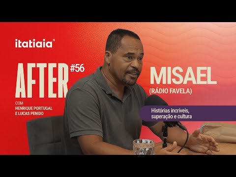 AFTER PODCAST - Misael (Rádio Favela) - 04/08/25