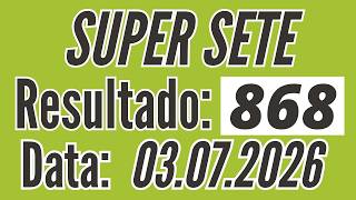 Resultado SUPER SETE 868 de ontem 03/07 acertadores de ontem / Fernando Arruda Loterias