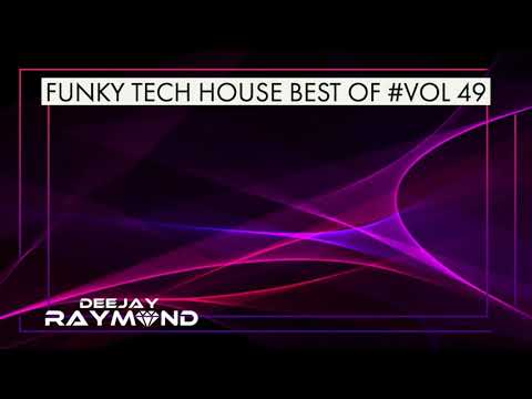 Funky Tech House Best Of #Vol 49 #housemusicalllifelong​​​​ 🇵🇹