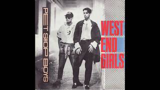 Pet Shop Boys - West End Girls (1985 LP Version) HQ