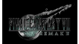 FINAL  FANTASY 7 remake part2