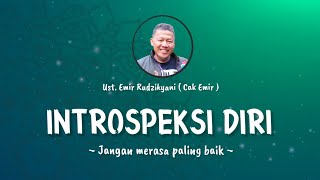 Download lagu INTROSPEKSI DIRI | Jangan Merasa Paling Baik || Ust. Emir Rudzikyani (Nasehat Cak Emir) mp3 Download lagu INTROSPEKSI DIRI | Jangan Merasa Paling Baik || Ust. Emir Rudzikyani (Nasehat Cak Emir) mp3