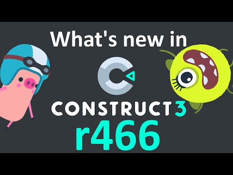 What's new in Construct 3 r466