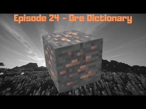 Minecraft Modding Tutorial 1.12.2 - Episode 24 - Ore Dictionary