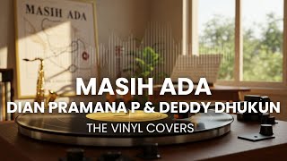 Download lagu Masih Ada - Dian Pramana Putra & Deddy Dhukun | Smooth Jazz Cover by The Vinyl mp3