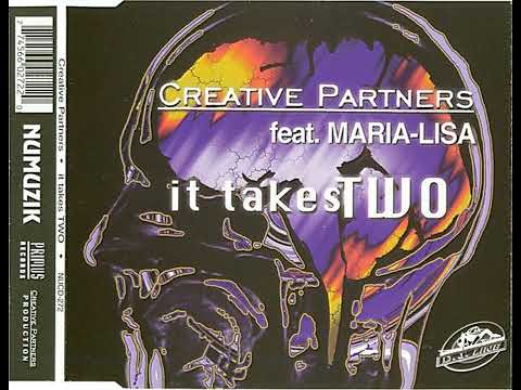 Creative Partners Feat. Maria-Lisa - It Takes Two (Radio Premier) 1996