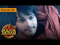 Jodha Akbar - Ep 185 - La fougueuse princesse et le prince sans coeur - Série en français - HD